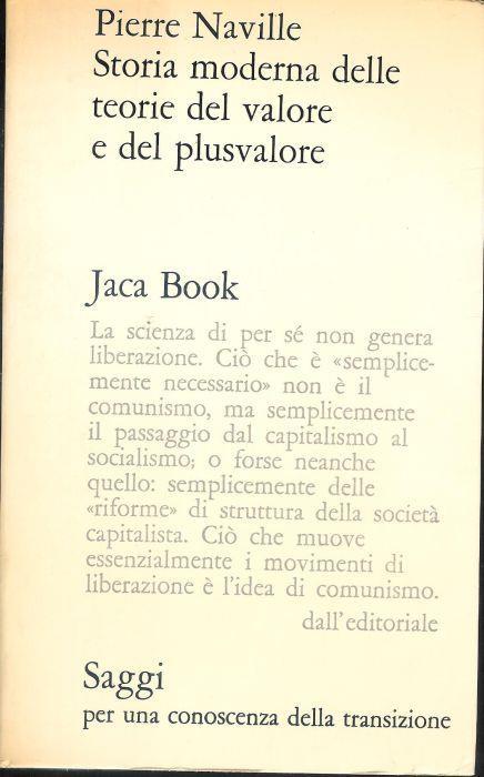 Storia moderna delle teorie del valore del plusvalore - Pierre Naville - copertina