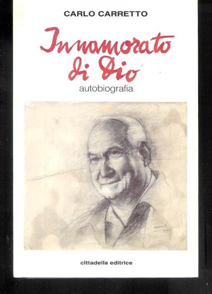 Innamorato di Dio ( autobiografia) - Carlo Carretto - copertina
