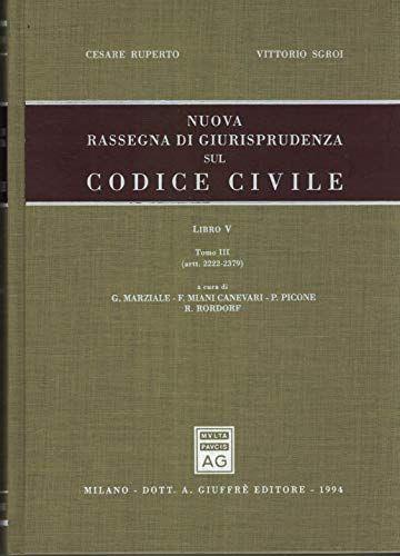 Nuova rassegna di giurisprudenza sul Codice civile. Artt. 2222-2379 (Vol. 5 - tomo III ) - Cesare Ruperto - copertina