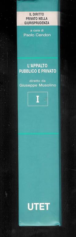 L' appalto pubblico e privato - Vol. 1 - Giuseppe Musolino - copertina