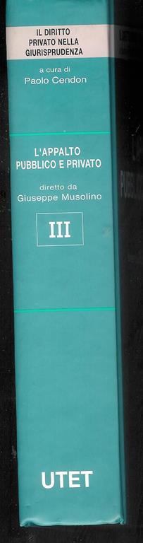 L' appalto pubblico e privato Vol. 3 - Giuseppe Musolino - copertina