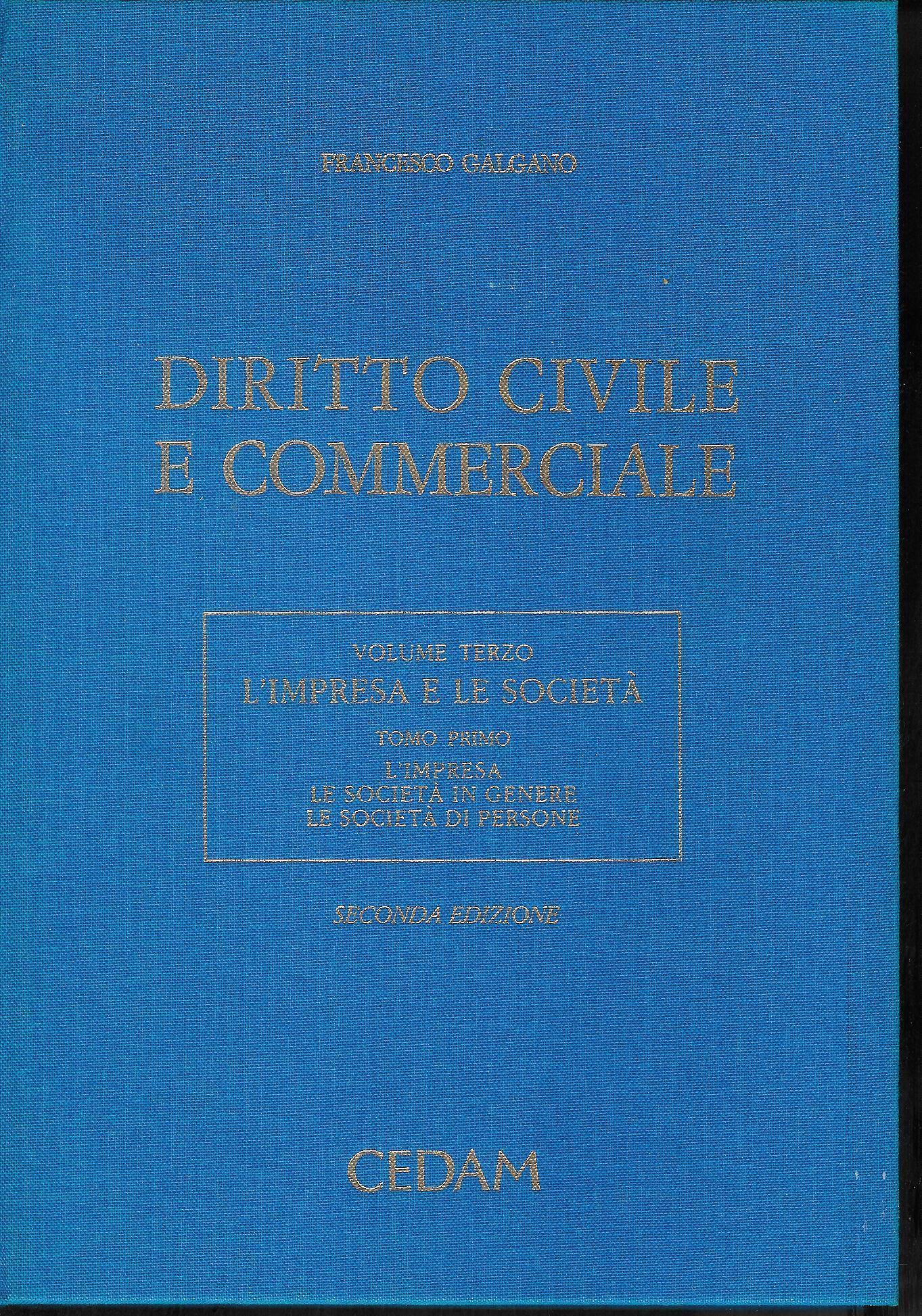 Diritto civile e commerciale Vol. III , tomo 1: L' impresa, le societa in genere, le societa di persone
