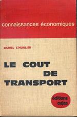 Le cout de transport : l'analyse e?conomique et l'entreprise face aux mouvements de marchandise