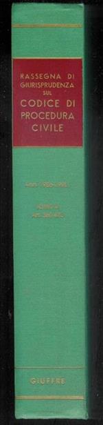 Rassegna di giurisprudenza sul codice di procedura civile Libro II - Tomo III ( Art. 360-473) - Anni 1986-90
