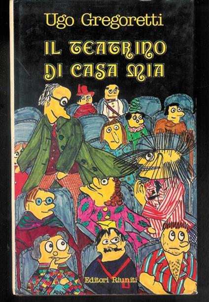 Il Teatri di Casa mia - Ugo Gregoretti - copertina