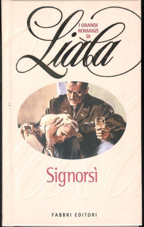 Signorsi' - ( Liala ) - copertina