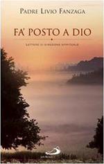 Fa' posto a Dio. Lettere di direzione spirituale