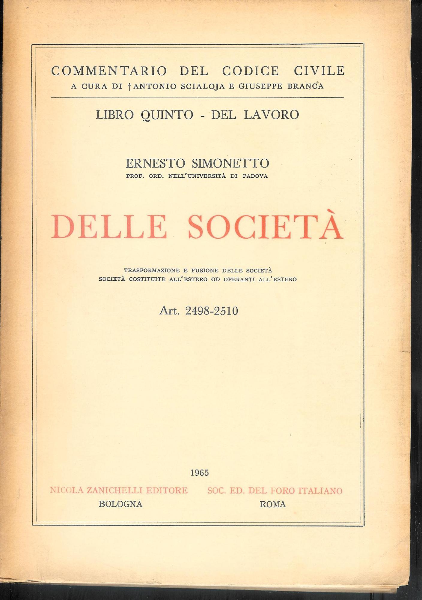 Commentario del Codice Civile libro quinto , Della Società - art. 2498-2510
