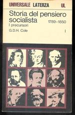 Storia del pensiero socialista vol. 1 I precursori 1789-1850