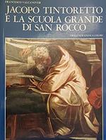 Jacopo Tintoretto e la Scuola Grande di San Rocco