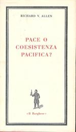 Pace o coesistenza pacifica ?