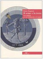 Il seme e la terra. Note bibliche per un cristianesimo nel mondo