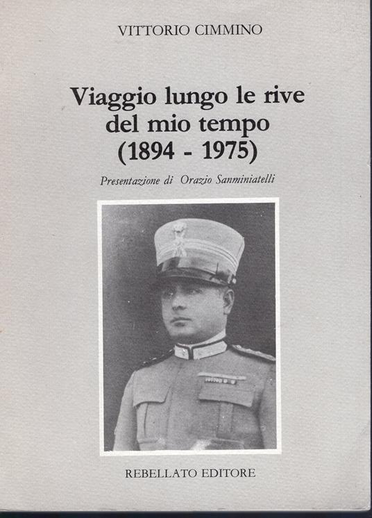 Viaggio lungo le rive del mio tempo (1894-1975) - copertina