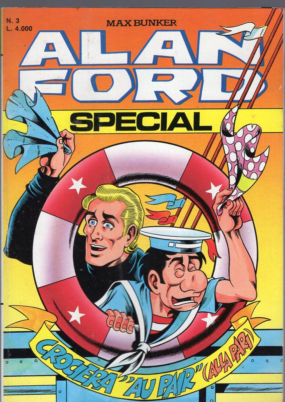 Alan Ford special : n.1 Viaggi OK ! Tutto compreso n. 2 Lo spirito di Natale n. 3 Crociera " au pair " ( alla pari )