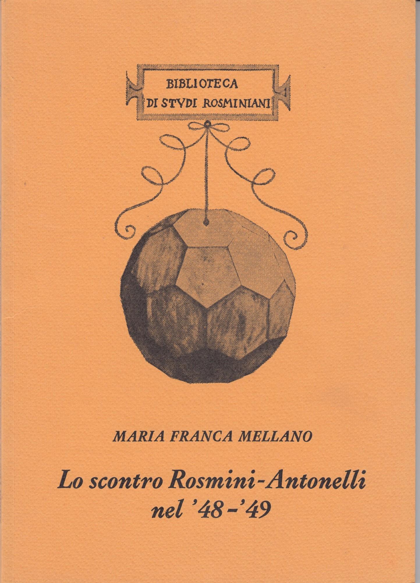 Lo scontro Rosmini- antonelli nel '48-'49