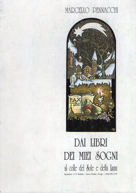 Dai libri dei miei sogni al colle del sole e della luna ( esposizione di 55 ex-libris Perugia) - copertina