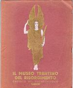 Il Museo Trentino Del Risorgimento - Castello Del Buonconsiglio Di Trento