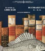 Libri rari: XV-XVIII sec. = Buchraritäten: 15.-18. Jh