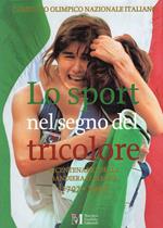 Lo Sport nel segno del Tricolore -Bicentenario della Bandiera Italiana 1797-1997
