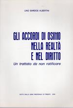 Gli accordi di Osimo nella realtà e nel diritto - un trattato da non ratificare