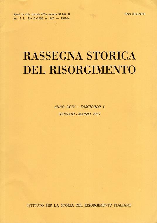 Rassegna storica del Risorgimento Anno XCIV - Fascicolo I - Gen-Mar 2007 - copertina