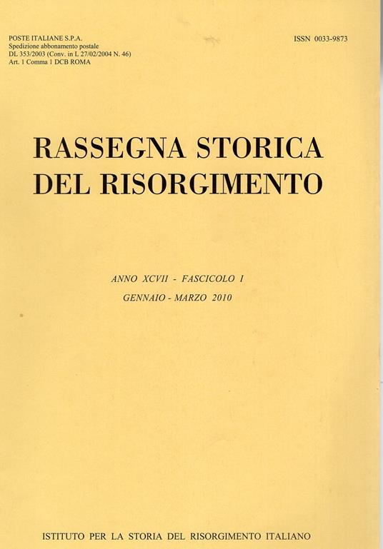 Rassegna storica del Risorgimento Anno XCVII - Fascicolo I Gen-Mar 2010 - copertina