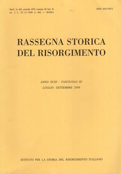 Rassegna storica del Risorgimento Anno XCIII Fascicolo III Lug. - Sett. . Anno 2006 - copertina