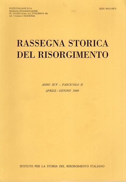 Rassegna storica del Risorgimento Anno XCV Fascicolo II Apr. -Giu. 2008 - copertina