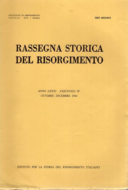 Rassegna storica del Risorgimento Anno LXXXI Fascicolo IV Ott. - Dic. 1994 - copertina