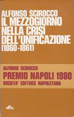 Il mezzogiorno nella crisi dell'unificazione (1860-1861)
