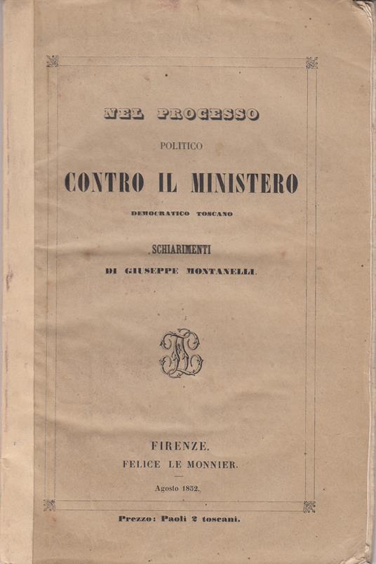 Nel processo politico contro il ministero democratico toscano - Giuseppe Montanelli - copertina