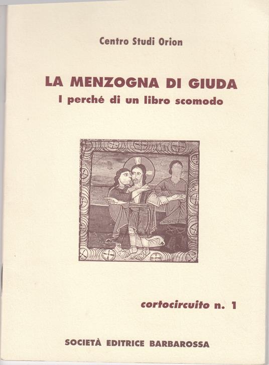 La menzogna di Giuda i perche di un libro scomodo - copertina