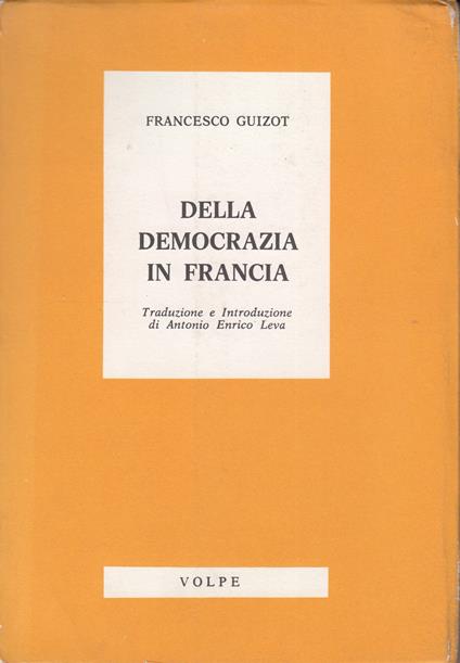 Della democrazia in Francia - François Guizot - copertina