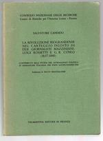 La rivoluzione Riograndese nel carteggio inedito di due giornalisti mazziniani : Luigi Rossetti e G.B. Cuneo (1837-1840)