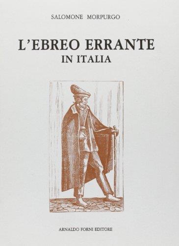 L' ebreo errante in Italia (rist. anast. 1891) - Salomone Morpurgo - copertina