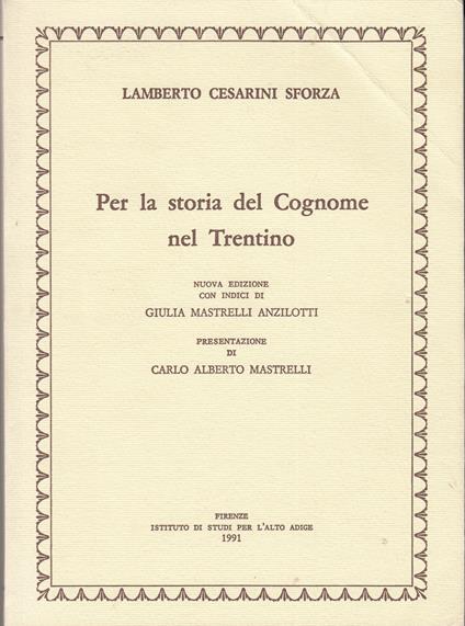 Per la storia del cognome nel Trentino - Lamberto Cesarini Sforza - copertina