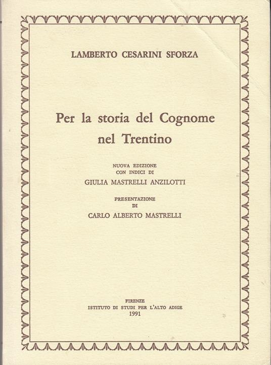 Per la storia del cognome nel Trentino - Lamberto Cesarini Sforza - copertina