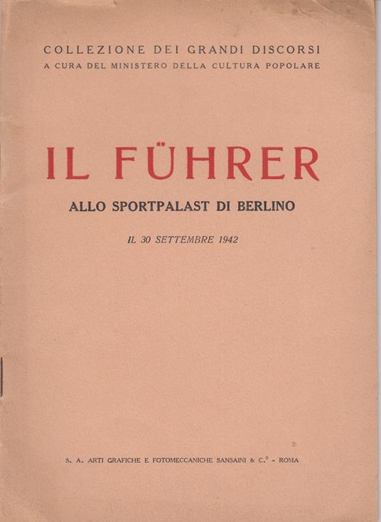 Il Fuhrer allo sportpalast di Berlino il 30 Settembre 1942 - copertina