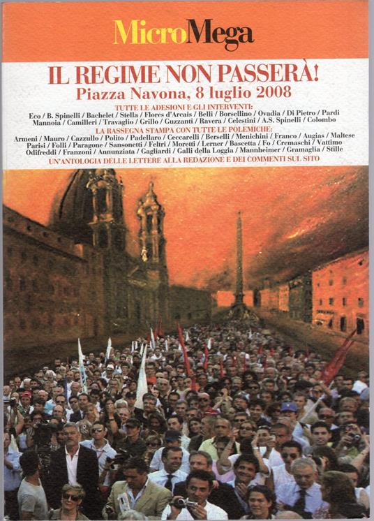 Micromega - Il Regime non passerà! Piazza Navona , 8 luglio 2008 - copertina