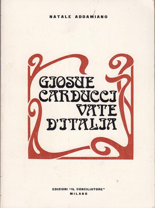 Giosue Carducci Vate D'Italia - Natale Addamiano - copertina
