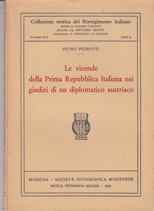 Le vicende della Prima Repubblica Italiana nei giudizi di un diplomatico austriaco - copertina