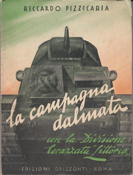 La campagna Dalamata con la divisione corazzata littorio - copertina