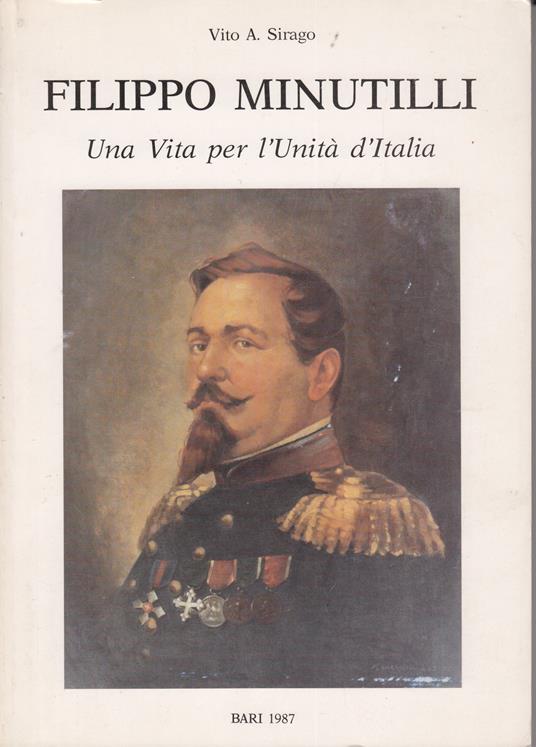 Filippo Minutili Una Vita per l'Unità d'Italia - Vito A. Sirago - copertina