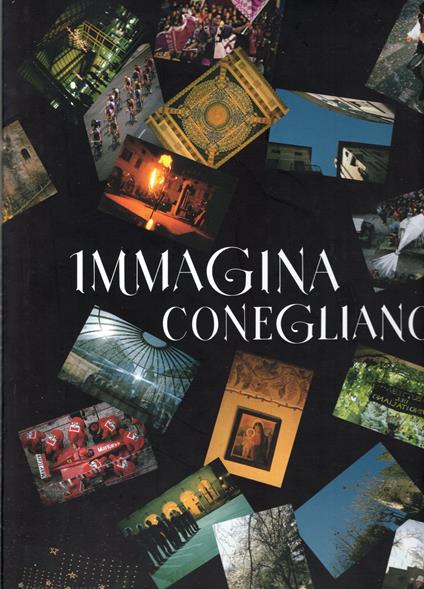 Immagina Conegliano - Paolo Renier - copertina