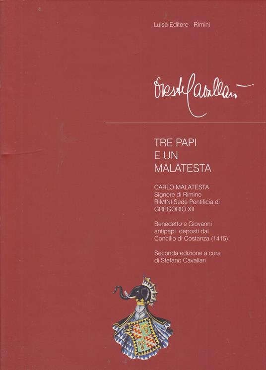 Tre papi e un Malatesta - Oreste Cavallari - copertina