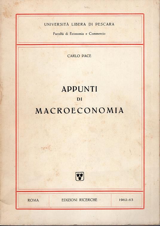Carlo Pace: Appunti di Macroeconomia - copertina