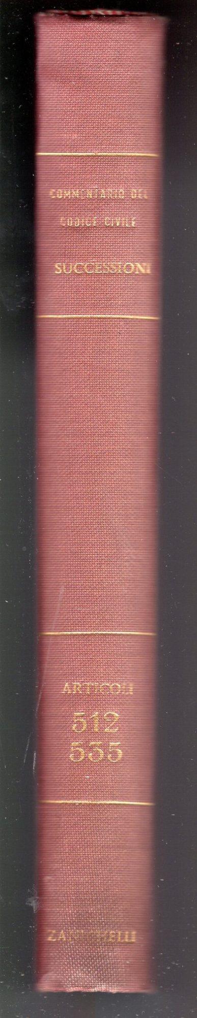 Commentario del Codice Civile libro II° , (artt. 512-535) : Successione in generale - Luigi Ferri - copertina