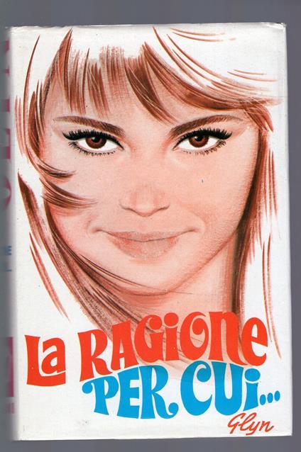 La ragione per cui ... n. 36/1972 - Glyn - copertina