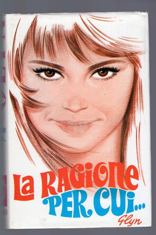 La ragione per cui ... n. 36/1972 - Glyn - copertina