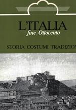 L' Italia(fine ottocento) Storia Costumi Tradizioni Romagna